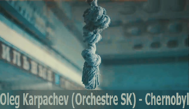 Oleg Karpachev (Orchestre SK) - Chernobyl